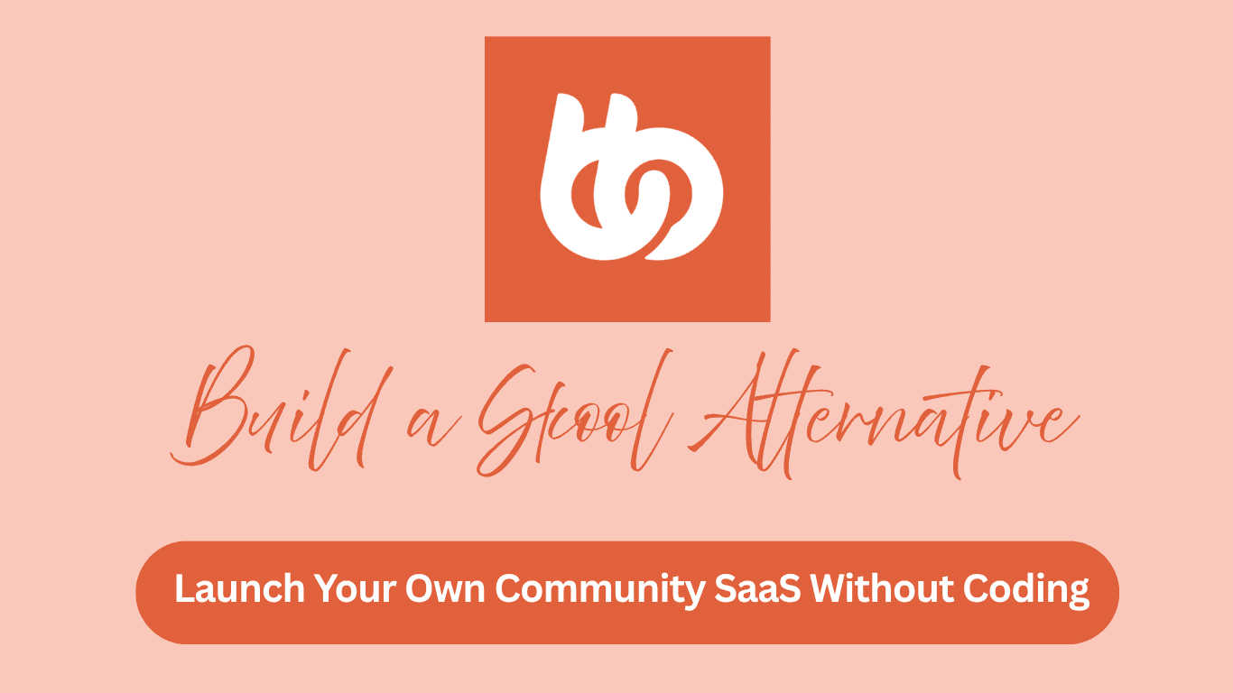 Build a Skool Alternative | Launch Your Own Community SaaS Without Coding